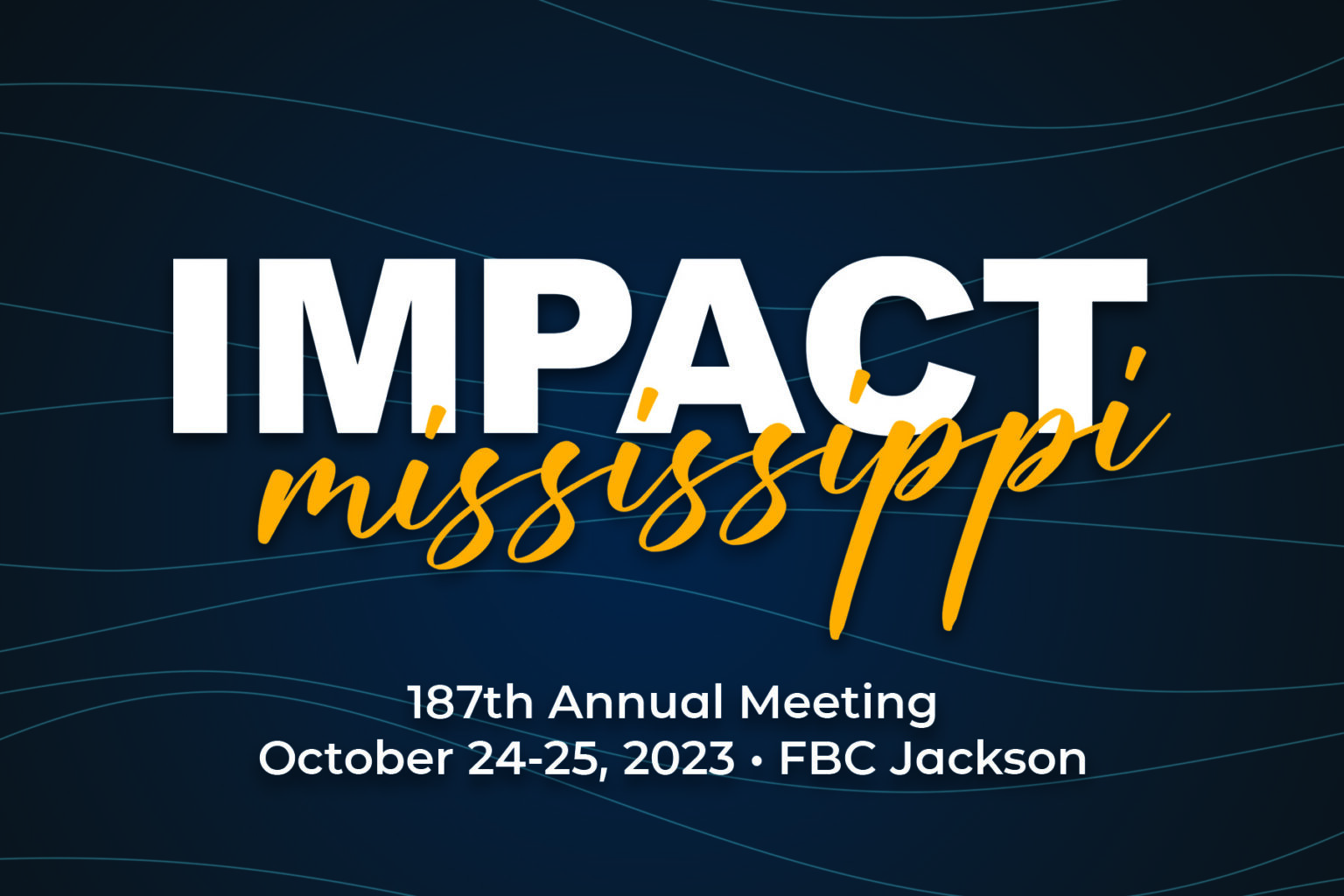 2023 Mississippi Baptist Convention schedule